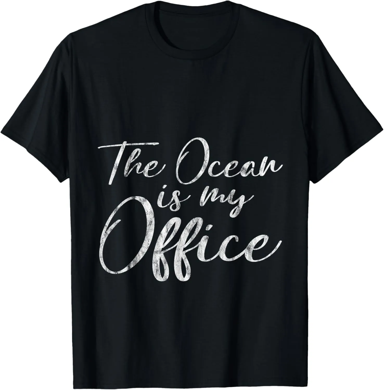 The Ocean Is My Office Wildlife Conservation Dive -- T-Shirt